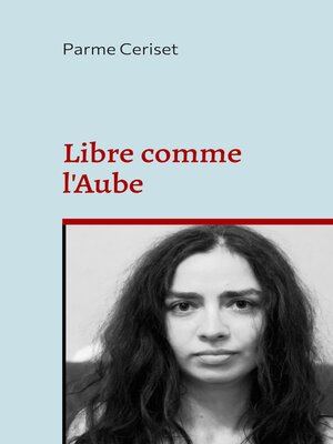 cover image of Libre comme l'Aube